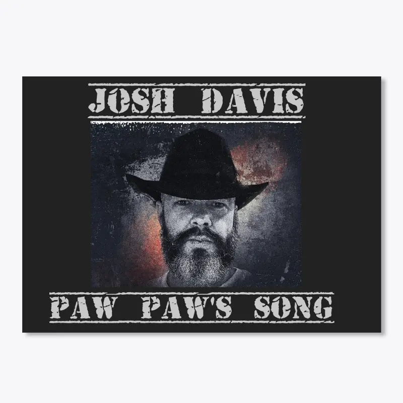 Josh Davis Paw Paw's Song